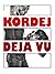 Deja vu