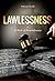 Lawlessness: A Book of Remembrance