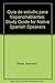 Guia de estudio para hispan...