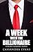 A Week With The Billionaire (A Bad Boy Billionaire Romance, #1)