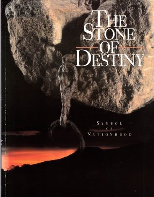 The Stone of Destiny: Symbol of Nationhood (Paperback)