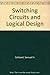 Switching Circuits and Logical Design by Samuel H. Caldwell
