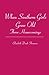 When Southern Girls Grow Old by Elizabeth Doak Sherman