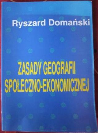 Zasady Geografii Społeczno-Ekonomicznej