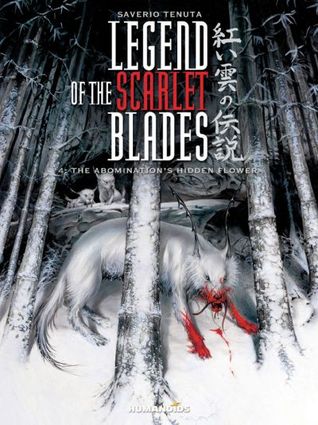 Legend of the Scarlet Blades, Vol. 4: The Abomination's Hidden Flower (Kindle Edition)