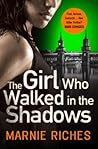 The Girl Who Walked in the Shadows
