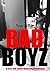 Bad Boyz