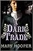 A Dark Trade