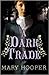 A Dark Trade
