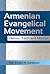 Armenian Evangelical Movement: History, Faith and Mission