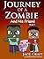Journey of a Minecraft Zombie and his Friend Book 1 by Jack Craft