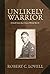 Unlikely Warrior: A Small Town Boy's View of World War II