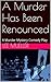 A Murder Has Been Renounced: A Murder Mystery Play