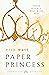 Paper Princess (The Royals,...