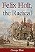 Felix Holt, the Radical (Media Press Publishing Illustrated)