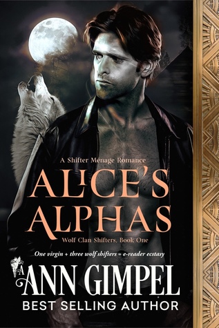 Alice's Alphas (Wolf Clan Shifters #1)