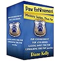 Paw Enforcement Mysteries, Thus Far: Paw Enforcement, Paw and Order, Laying Down the Paw, and Upholding the Paw