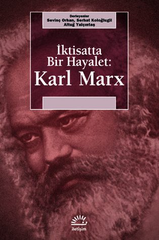İktisatta Bir Hayalet: Karl Marx