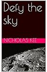 Defy The Sky