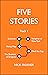 Five Stories: Track One