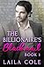 The Billionaire's Blackmail: Book 1