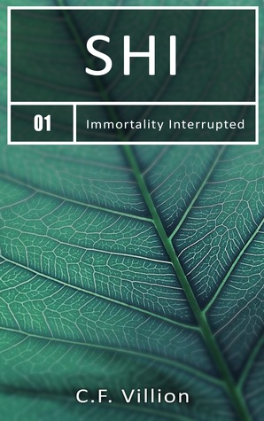 Shi (Immortality Interrupted #1)
