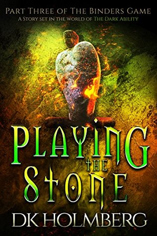 Playing the Stone (The Binders Game, #3)
