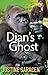 Dian's Ghost