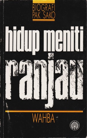 Hidup meniti ranjau: Biografi Pak Sako