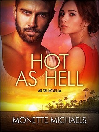 Hot as Hell (Security Specialists International, #4.5)