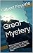 THE GREAT MYSTERY by Gilbert Fayette