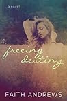 Freeing Destiny