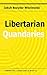 Libertarian Quandaries by Jakub Bożydar Wiśniewski