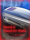 Dead & Dead for Real