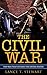 The Civil War: The War That Divided The United States