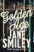 Golden Age (Last Hundred Years Trilogy, #3)