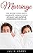 Marriage: The Secret For A ...
