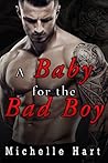 A Baby for the Bad Boy