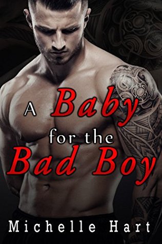 A Baby for the Bad Boy (Kindle Edition)