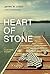 Heart of Stone by James W. Ziskin Heart of Stone by James W. Ziskin