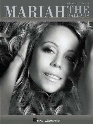 Mariah Carey - The Ballads Songbook: Piano/Vocal/Guitar (Kindle Edition)
