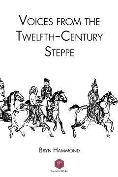 Voices from the Twelfth-Century Steppe (ebook)
