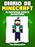 Minecraft en Español: Diario de Minecraft - El fantasma narra su historia. (Cómics y manga Infantil y juvenil Minecraft en Español) (Spanish Edition)