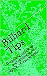 Billiard Tips: For gaining confidence and consistency for beginners/intermediates