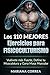 LOS 110 MEJORES EJERCICIOS PARA FISICOCULTURISMO: Vuélvete más Fuerte, Define tu Musculatura y Gana Masa Muscular (Spanish Edition)