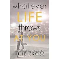 Whatever Life Throws at You