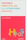 Historia portátil de la literatura infantil by Ana Garralón