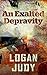 An Exalted Depravity