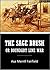 The Sage Brush, or Boundary Line, War --- Between Roop County, Nevada, and Plumas County, California (1916)