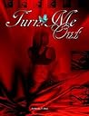 Turn Me Out: The ...